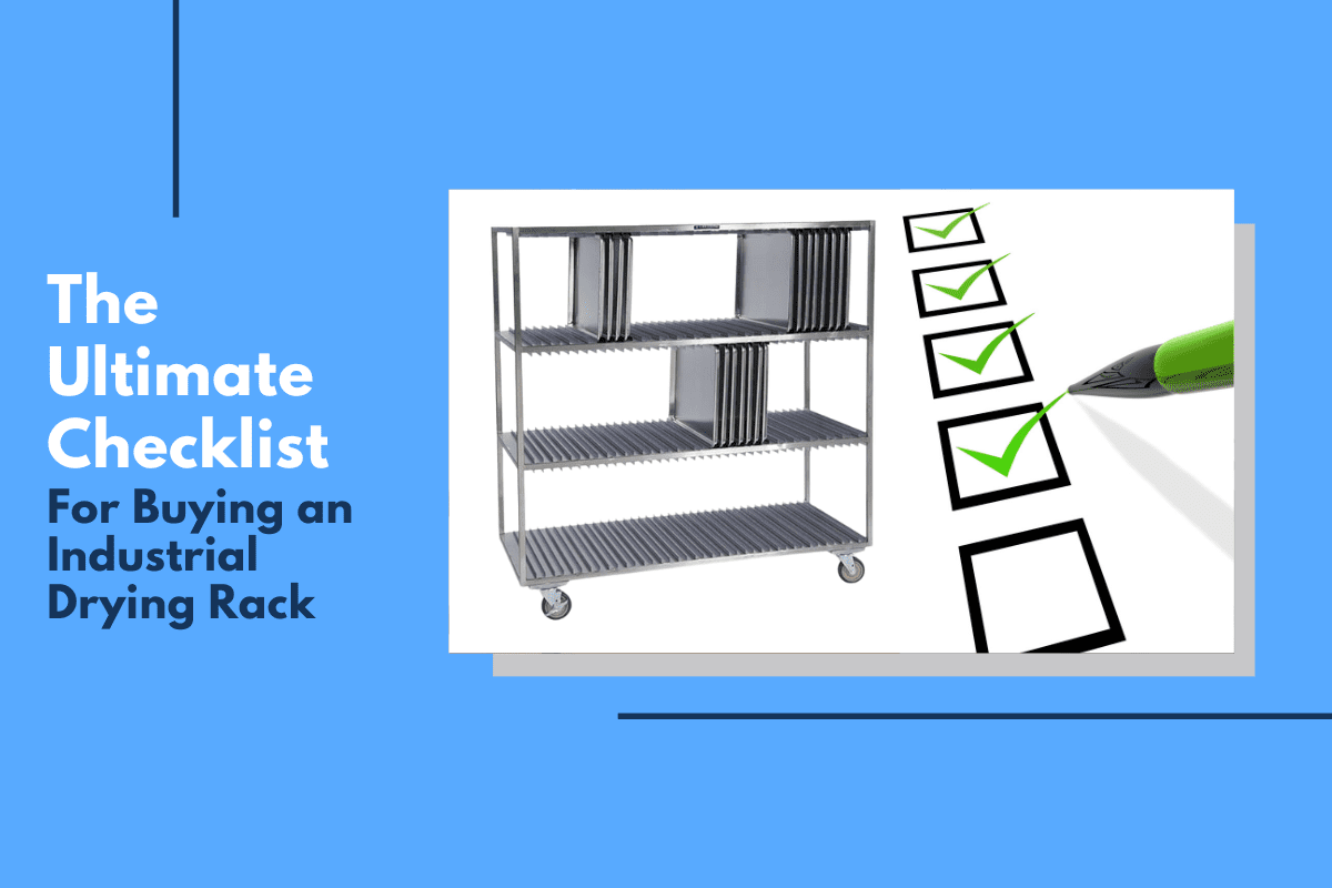https://www.elakeside.com/foodservice/wp-content/uploads/sites/22/The-Ultimate-checklist-for-buying-an-industrial-drying-rack.png