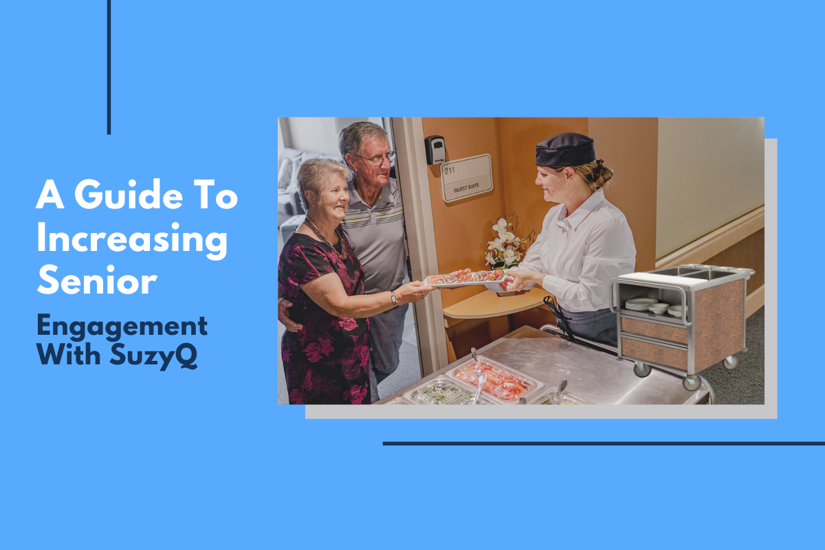 a guide to increasing senior engagement with SuzyQ